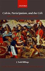 Calvin, Participation, and the Gift