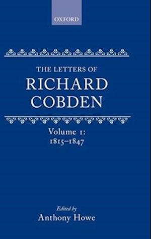 The Letters of Richard Cobden