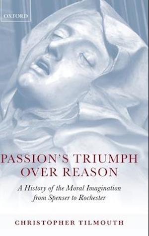 Passion's Triumph over Reason