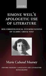 Simone Weil's Apologetic Use of Literature