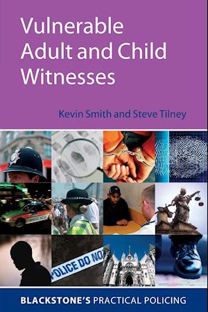 Vulnerable Adult and Child Witnesses