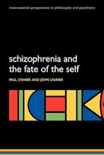 Schizophrenia and the Fate of the Self