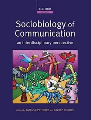 Sociobiology of Communication