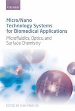 Micro/Nano Technology Systems for Biomedical Applications