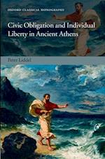 Civic Obligation and Individual Liberty in Ancient Athens