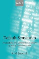 Default Semantics