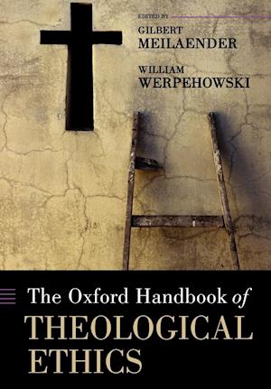 The Oxford Handbook of Theological Ethics
