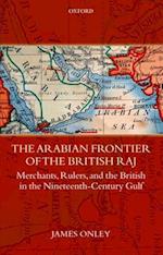 The Arabian Frontier of the British Raj