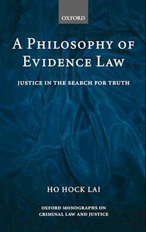 A Philosophy of Evidence Law