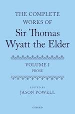 The Complete Works of Sir Thomas Wyatt the Elder