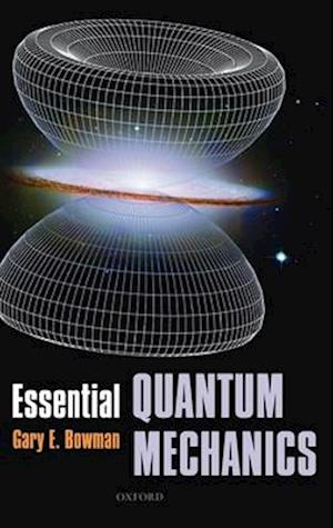 Essential Quantum Mechanics