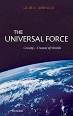 The Universal Force