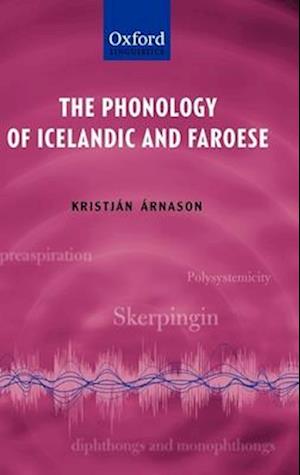 The Phonology of Icelandic and Faroese