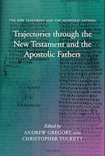 Trajectories through the New Testament and the Apostolic Fathers