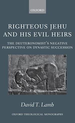 Righteous Jehu and his Evil Heirs