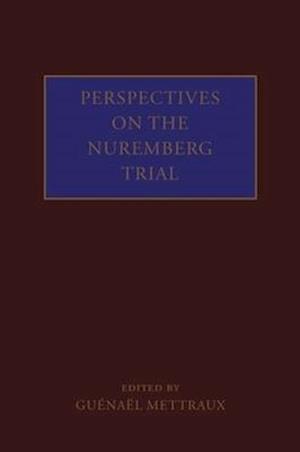 Perspectives on the Nuremberg Trial