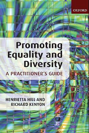 Promoting Equality and Diversity: A Practitioner's Guide