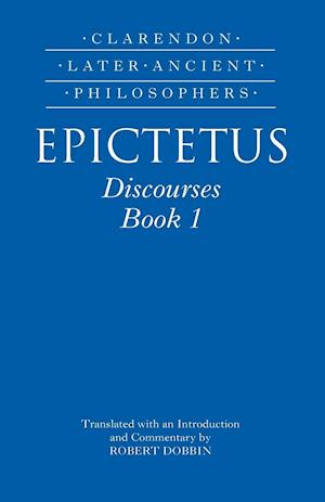 Epictetus: Discourses, Book 1