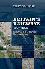 Britain's Railway, 1997-2005