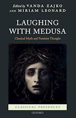 Laughing with Medusa