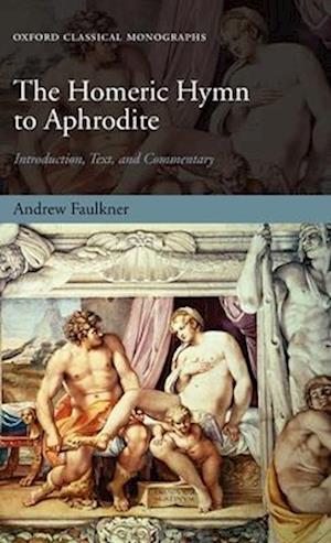 The Homeric Hymn to Aphrodite