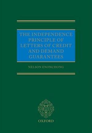 The Independence Principle of Letters of Credit and Demand Guarantees