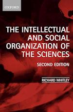 The Intellectual and Social Organization of the Sciences