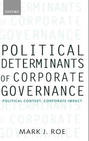 Political Determinants of Corporate Governance