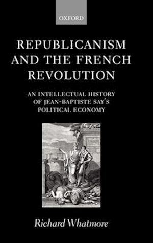 Republicanism and the French Revolution