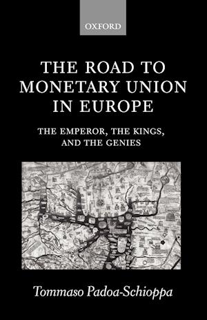 The Road to Monetary Union in Europe