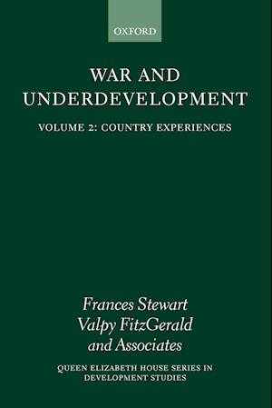 War and Underdevelopment: Volume 2: Country Experiences
