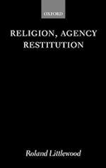 Religion, Agency, and Restitution