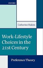 Work-Lifestyle Choices in the 21st Century