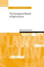 The European Model of Agriculture