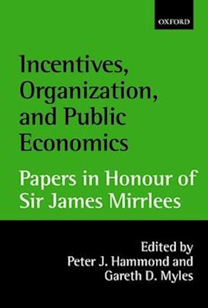 Incentives, Organization, and Public Economics