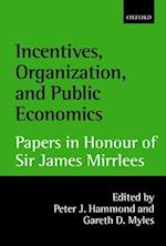 Incentives, Organization, and Public Economics