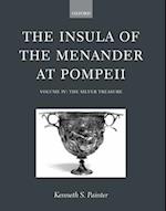 The Insula of the Menander at Pompeii: Volume IV: The Silver Treasure