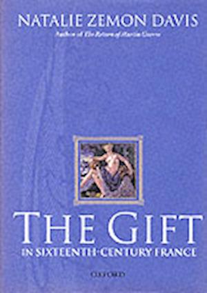 The Gift in Sixteenth-Century France