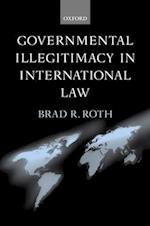 Governmental Illegitimacy in International Law