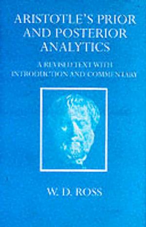 ARISTOTLE:PRIOR & POSTERIOR ANALYTICS C