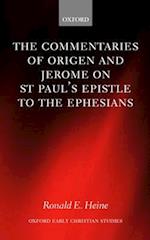 The Commentaries of Origen and Jerome on St. Paul's Epistle to the Ephesians