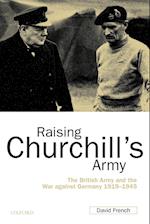 Raising Churchill's Army