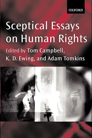 Sceptical Essays on Human Rights