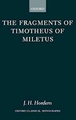 The Fragments of Timotheus of Miletus