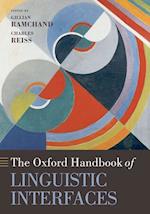 The Oxford Handbook of Linguistic Interfaces