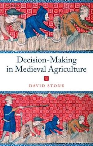 Decision-Making in Medieval Agriculture