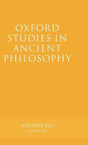 Oxford Studies in Ancient Philosophy Volume XXI