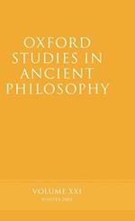 Oxford Studies in Ancient Philosophy Volume XXI