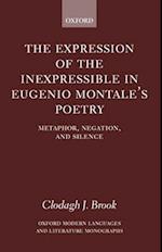 The Expression of the Inexpressible in Eugenio Montale's Poetry