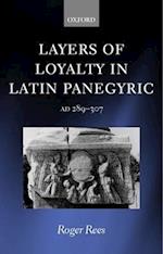 Layers of Loyalty in Latin Panegyric